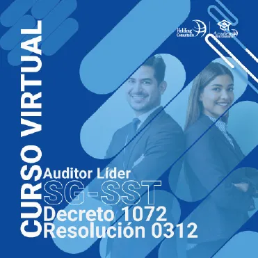 Curso Auditor Líder SG-SST - Decreto 1072 - Resolución 0312